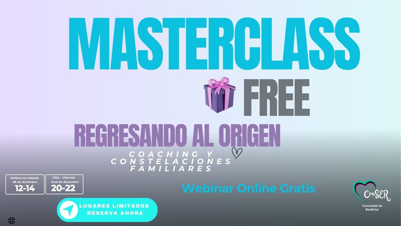 Free – Masterclass Online Regresando al Origen